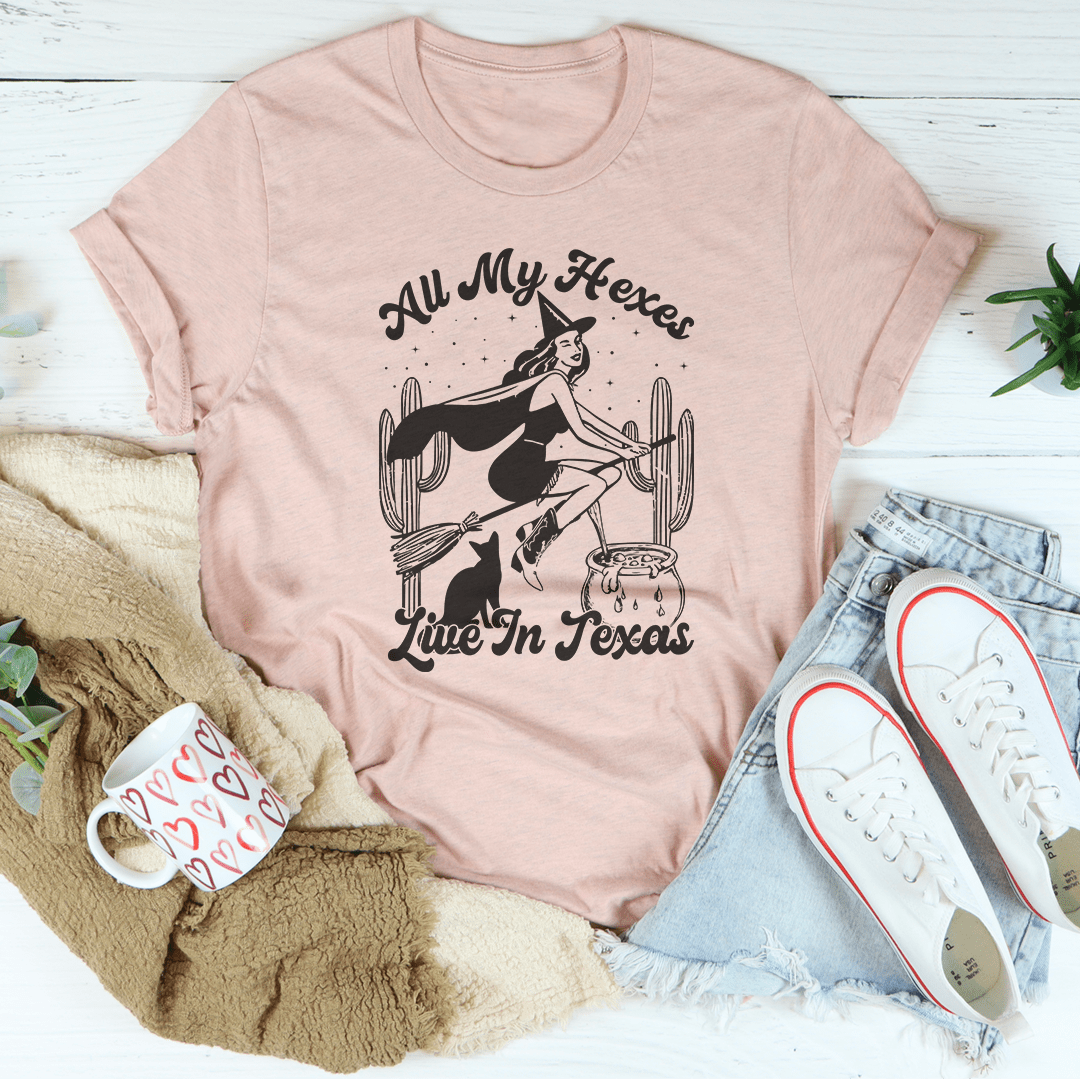 All My Hexes Live In Texas Tee