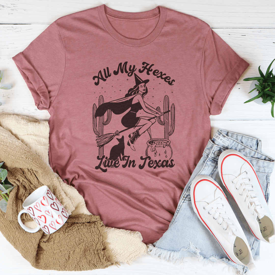 All My Hexes Live In Texas Tee